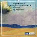 Cover for album: Grażyna Bacewicz - WDR Sinfonieorchester, Łukasz Borowicz – Complete Symphonic Works Vol. 1(CD, Album)