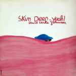 Cover for album: Skin Deep - Yeah!