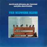Cover for album: David Earle Johnson, Jan Hammer And John Abercrombie – The Midweek Blues