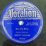 Cover for album: Malted Milk / Milkcows Calf Blues(Shellac, 10