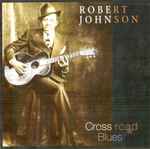 Cover for album: Cross Road Blues