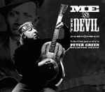 Cover for album: Peter Green Splinter Group, Robert Johnson – Me And The Devil
