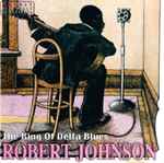 Cover for album: The King Of Delta Blues(CD, Compilation)