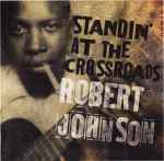 Cover for album: Standin' At The Crossroads(CD, Compilation)