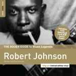 Cover for album: The Rough Guide To Blues Legends: Robert Johnson