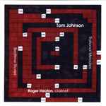 Cover for album: Tom Johnson - Roger Heaton – Rational Melodies / Bedtime Stories(CD, Album)