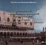 Cover for album: Baldassare Galuppi, Niccolo Jommelli, The Chicago Galant Consort – Domine Ad Adjuvandum Me / Laudate Pueri / Magnificat A Quattro Concertata(CDr, )