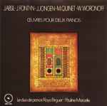 Cover for album: J. Absil - J. Fontyn - J. Jongen - M. Quinet - W. Woronoff, Raya Birguer - Pauline Marcelle (2) – Œuvres Pour Deux Pianos(LP)