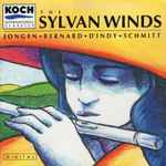Cover for album: The Sylvan Winds, Jongen, Bernard, D'Indy, Schmitt – The Sylvan Winds(CD, )