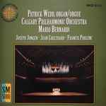 Cover for album: Joseph Jongen, Jean Coulthard, Francis Poulenc / Patrick Wedd, Calgary Philharmonic Orchestra, Mario Bernardi (2) – Patrick Wedd, Organ/Orgue(CD, Album)