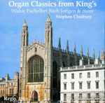 Cover for album: Widor, Pachelbel, Bach, Jongen & More Stephen Cleobury – Organ Classics from King's(CD, )