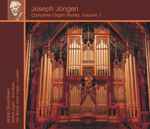 Cover for album: Joseph Jongen - Anton Doornhein – Complete Organ Works, Volume 1(2×CD, Album)