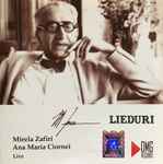 Cover for album: Mihail Jora / Mirela Zafiri, Ana Maria Ciornei – Lieduri (Live)(CD, )
