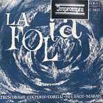 Cover for album: Frescobaldi, Corelli, Couperin, PH.E. Bach, Marais – La Folia(LP, Mono)