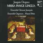 Cover for album: Josquin Desprez - Ensemble Clément Janequin, Ensemble Organum, Marcel Pérès – Missa Pange Lingua