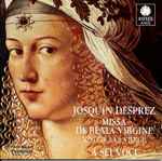 Cover for album: Josquin Desprez - A Sei Voci – Missa De Beata Virgine - Motets À la Vierge(CD, )