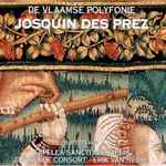 Cover for album: Josquin Des Prez – Capella Sancti Michaelis, Currende Consort - Erik Van Nevel – Josquin Des Prez(CD, Album)