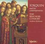 Cover for album: Josquin - The Binchois Consort, Andrew Kirkman – Josquin And His Contemporaries