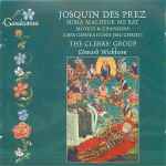 Cover for album: Josquin Des Prés - The Clerks' Group / Edward Wickham – Missa Malheur Me Bat(CD, Album)