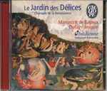 Cover for album: Dufay / Josquin - Obsidienne, Emmanuel Bonnardot – Le Jardin Des Délices (Chansons De La Renaissance)(CD, )