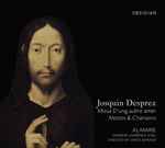 Cover for album: Josquin Desprez, Alamire, Andrew Lawrence-King, David Skinner (4) – Missa D'ung Aultre Amer / Motets & Chansons(CD, Album)