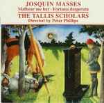 Cover for album: Josquin : The Tallis Scholars Directed By Peter Phillips (2) – Masses: Malheur Me Bat / Fortuna Desperata(CD, Album)