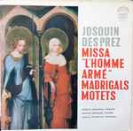 Cover for album: Josquin Des Prez - Prague Madrigal Singers, Miroslav Venhoda – Missa 
