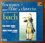 Cover for album: Carl-Philipp-Emanuel Bach - Jean-Pierre Rampal, Robert Veyron-Lacroix – 6 Sonates Pour Flûte Et Clavecin