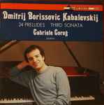 Cover for album: Dmitrij Borissovic Kabalevskij, Gabriele Gorog – 24 Preludes · Third Sonata