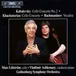Cover for album: Kabalevsky, Khatchaturian, Rachmaninov – Kabalevsky - Cello Concerto No.2(CD, Album)