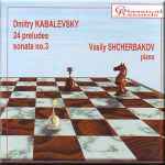Cover for album: Dmitry Kabalevsky, Vasily Shcherbakov – 24 Preludes(CD, Album)