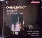 Cover for album: Dmitry Kabalevsky, Kathryn Stott, BBC Philharmonic, Neeme Järvi – Piano Concerto No. 1, Symphony No. 2, Piano Concerto No. 4 'Prague'(CD, )