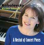 Cover for album: Kabalevsky, Kirsten Johnson (4) – A Recital of Concert Pieces(CD, Album)