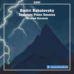 Cover for album: Dmitri Kabalevsky, Michael Korstick – Complete Piano Sonatas(CD, Album)