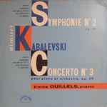 Cover for album: Kabalevski, Emile Guillels – Symphonie N° 2 Op. 19 / Concerto Nº 3 Pour Piano Et Orchestre, Op. 50(LP, Mono)