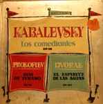 Cover for album: Kabalevsky / Prokofiev / Dvořák - Symphony Orchestra of Radio Berlin – Los Comediantes, Op. 26 / Dia De Verano, Suite, Op. 65 B / El Espiritu De Las Aguas Op. 107(LP, Mono)