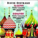 Cover for album: David Oistrach, Alexander Glazunov, Dmitry Kabalevsky, Russian State Symphony Orchestra – Glazunov Kabelevsky Oistrakh(CDr, Compilation, Reissue)