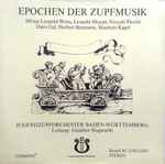 Cover for album: Jugendzupforchester Baden-Württemberg, Günther Siegwarth, Mauricio Kagel / Sylvius Leopold Weiss / Leopold Mozart / Niccolò Piccinni / Hans Gál / Herbert Baumann – Epochen Der Zupfmusik(LP)