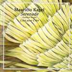 Cover for album: Mauricio Kagel - L'Art Pour L'Art – Serenade(CD, Album, Stereo)