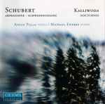Cover for album: Schubert  -  Kalliwoda, Michael Endres – Arpeggione - Schwanengesang - Nocturnes(CD, Album, Stereo)