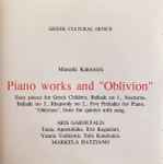 Cover for album: Manolis Kalomiris, Aris Garoufalis, Athens String Quartet, Markela Hatziano – Piano Works and «Oblivion»