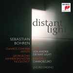 Cover for album: Sebastian Bohren, CHAARTS Chamber Artists, Georgisches Kammerorchester Ingolstadt - Vasks, Kancheli – Distant Light(3×File, MP3, Compilation)
