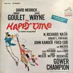 Cover for album: John Kander, Fred Ebb - Robert Goulet, David Wayne (3) – The Happy Time - The Original Broadway Cast Recording(LP, Album, Stereo)