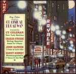 Cover for album: Cy Coleman / Charles Strouse / John Kander / Harvey Schmidt – Classical Broadway(CD, Album, Stereo)