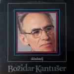 Cover for album: Skladatelj Božidar Kantušer(LP, Album, Stereo)