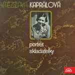 Cover for album: Portrét Skladatelky Vítězslavy Kaprálové(11×File, MP3, Compilation)