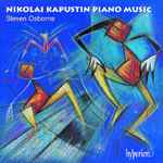 Cover for album: Nikolai Kapustin - Steven Osborne – Piano Music(CD, Album)