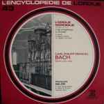 Cover for album: Carl Philipp Emanuel Bach - François Delor – Œuvres Pour Orgue(LP)