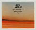 Cover for album: Sigfrid Karg-Elert - Wolfgang Stockmeier – Organ Works Vol. 5 & 6(2×CD, Album, Stereo)