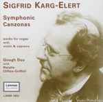 Cover for album: Sigfrid Karg-Elert, Gough Duo – Symphonic Canzonas(CD, Album)